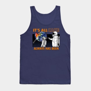 Funny Astronaut It's All Cake Internet Meme Tank Top